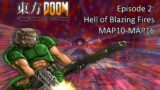 Touhou Doom – Episode 2: Hell of Blazing Fires (Normal)