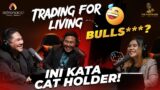 Trading for living bulls***? INI KATA CAT HOLDER!