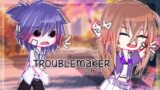 Troublemaker | GCMV | Gacha Club Music Video