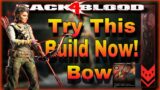 Try This Build Now Before Playing River Of Blood In Back 4 Blood |  Shotgun & Bow Combo Build