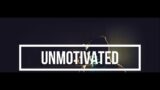 Unmotivated (Prod. lxve) (Official Lyric Video)