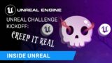 Unreal Challenge Kickoff: Creep It Real – Worldbuilding | Inside Unreal
