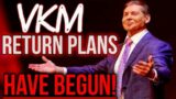 VKM's RUTHLESS Plans For WWE RETURN Have Already Begun!