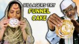Villagers Try Funnel Cake For First Time ! Tribal People Try A Funnel Cake For First Time