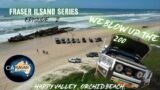 WE BLOW UP THE 200, Fraser Island series EP2