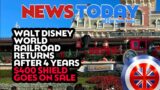 Walt Disney World Railroad Returns After 4 Years, $400 Shield Goes On Sale