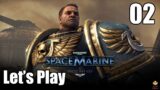 Warhammer 40K: Space Marine – Let's Play Part 2: Against All Odds