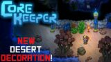 We Can Finally EXPLORE the Desert of Beginnings! – Core Keeper