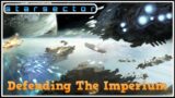 We Must Defend The Imperium – Starsector Imperium let's Play #8
