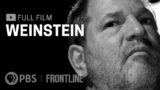 Weinstein (full documentary) | FRONTLINE