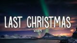 Wham! – Last Christmas (Lyrics)