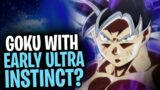 What if GOKU Unlocked Ultra Instinct EARLY? (Full Series)