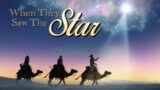 When They Saw The Star – Pastor Raymond Woodward