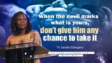 When the devil marks what is yours, don't give him any chance to take it – With PR. Sandra Baingana