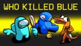 Who Killed Blue in Among Us