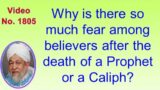 Why is there so much fear among believers after the death of a Prophet or a Caliph? 1805