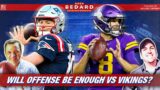 Will Patriots offense be enough vs. Vikings? | Greg Bedard Patriots Podcast