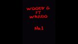Woody G_Ft_Wardo No.1