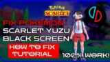 YUZU POKEMON SCARLET BLACK SCREEN FIX | Fix Pokemon Scarlet Yuzu Black Screen | Yuzu Fix!