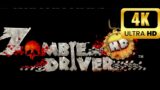 Zombie Driver HD l Gameplay PC [4K]