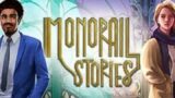 monorail stories Gameplay