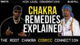"CHAKRA REMEDIES TO VIBRATE HIGHER" w/ 19keys & Blue Pill