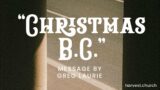 "Christmas B.C" – 9am – Riverside