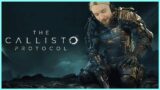 "New Scary Game" Callisto Protocol