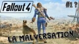 1/? MALVERSATION – Fallout 4