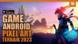 10 GAME PIXEL ART ANDROID OFFLINE TERBAIK 2023