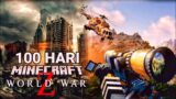 100 Hari Di Minecraft World War Z