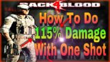 115 Percent Weak Spot Damage Buff In Back 4 Blood | High Damage Sniper Build