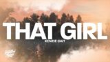 Kenzie Cait – That Girl (Lyrics)