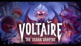 Voltaire: The Vegan Vampire – Official Release Date Trailer