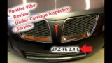 2009 Pontiac Vibe 2.4 – Review | Inspection | Service