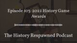 2022 History Game Awards