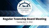 4.12.2022 Charter Township of Chesterfield Regular Board Meeting