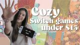 5 BUDGET cozy Nintendo Switch games you NEED to play in 2023 | under $15!
