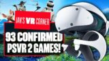 93 Confirmed PSVR 2 Games In Development Right Now – New PSVR 2 Releases and PSVR to PSVR 2 Upgrades