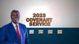A Better Covenant with Better Promises in Christ || Covenant Service || Jan. 1, 2023
