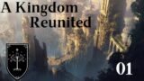 A Kingdom Reunited – Third Age Total War: Divide & Conquer v5 –  Chapter 1