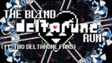 A Light Within Darkness (CH 1 END) | The Blind DELTARUNE Run (ft. TWO Deltarune Fans) | PART SIX
