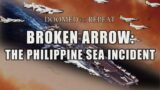 A Nuke Lost at Sea: Broken Arrow No. 2