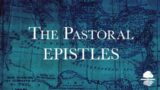A Study of the Pastoral Epistles: II Timothy