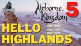 AIRBORNE KINGDOM – Preparing the kingdom for the highlands – Lets play