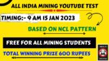 ALL INDIA MINING YOUTUBE TEST || BASED ON NCL EXAM PATTERN ||