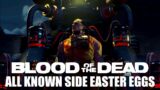 ALL SIDE EASTER EGGS – BLOOD OF THE DEAD – BLACK OPS 4 ZOMBIES