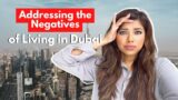 Addressing the downsides of living in Dubai