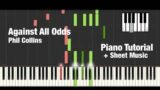 Against All Odds – Phil Collins – Piano Tutorial + Sheet Music