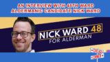 An Interview with 48th Ward Aldermanic Candidate Nick Ward